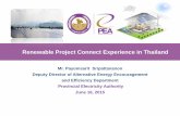 Renewable Project Connect Experience in Thailand · Renewable Project Connect Experience in Thailand Mr. Payomsarit Sripattananon Deputy Director of Alternative Energy Encouragement