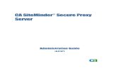 CA SiteMinder Secure Proxy Server Administration Guide · Contents Chapter 1: CA SiteMinder Secure Proxy Server Overview 11 Introduction..... 11