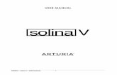 User Manual Solina V - Audiofanzine · ARTURIA – Solina V – USER MANUAL 3 ... keyboard player in a band. ... He discovered through experiments with a Selmer Clavioline and a triple-head
