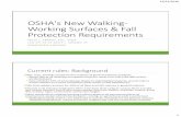 OSHA's New Walking- Working Surfaces & Fall … · OSHA standards for walking/working surfaces apply to all permanent places of ... Provide and ensure use of safe means of access