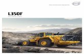 L350F - CJD Equipment · L350F Volvo Wheel Loaders. 2 Volvo Trucks Renault Trucks A passion for performance At Volvo Construction Equipment, we’re not just coming along for the