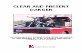 CLEAR AND PRESENT DANGER - Violence Policy Center · CLEAR AND PRESENT DANGER ... and stopping power, ... material [sic] targets out to a distance of 1,500 to 2,000 meters respectively