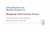 Introduction to Mobile Robotics Mapping with Known Posesais.informatik.uni-freiburg.de/.../slides/08-occupancy-mapping.ppt.pdf · Introduction to Mobile Robotics . 2 ... Maps allow