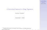 A Generalized Approach to Ridge Regression - GitHub … · A Generalized Approach to Ridge Regression ... 1Postdoc @ Columbia University, Earth ... I The lters dampen the e ects of