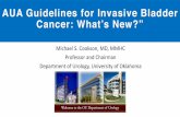 AUA Guidelines for Invasive Bladder Cancer: What’s New?” · AUA Guidelines for Invasive Bladder Cancer: ... •2016: Update AUA ... • A statement about a component of clinical