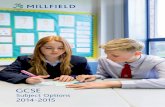 GCSE - Millfield Preparatory Schoolmillfieldschool.com/sites/default/files/GCSE_Subject_Options_2014... · 16 Business Studies 17 Computer Science ... • Religious Studies Supporting