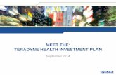 Meet the: Teradyne Health Investment Plan library/hr/benefits/2014-health-investment... · HEALTH INVESTMENT PLAN Service Total Cost of Care Teradyne Pays Member Pays ... RESOURCES: