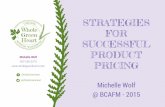 STRATEGIES FOR SUCCESSFUL PRODUCT PRICING · ideas and understanding about money and pricing are limited 4. ... Cost Capturing – rarely is this ... •The more customers understand