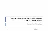 The Economics of E-commerce and Technology · Customers Competitors ... Many firms can have positive added value and earn profits Understanding consumer heterogeneity is key ... Capturing