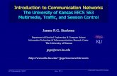 ITTC © James P.G. Sterbenz Introduction to Communication Networksjpgs/courses/intronets/lecture... · 2017-12-13 · ITTC © James P.G. Sterbenz 07 December 2017 rev. 17.1 © 2004–2017