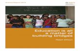 Education is all a matter of building bridges - Startseite · Annual Report 2014 Education is all a matter of building bridges Ralph Ellison