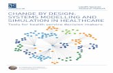 CHANGE BY DESIGN: SYSTEMS MODELLING AND SIMULATION … · Mgmt Sc./Ops Mgmt Group - Management Science/Operational Management Group MRI - Magnetic Resonance Imaging NHS ... Modelling