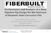 Performance and Analysis of a New Pipeline Pig Design for ... · Pipeline Pig Design for the ... Pig Design for the Removal of Deposits from Corrosion ... Deposit Removal from Corrosion