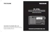 PL-310ET FM stereo / SW / MW / LW DSP RECEIVER … · TECSUN TECSUN OPERATION MANUAL FM stereo / SW / MW / LW DSP RECEIVER TECSUN ELECTRONIC IND. LTD. Address: Rm 11, 13/F, Block