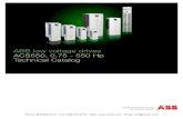 ABB ACS550 Drives Technical Catalog ABB ACS550 Standard Drive What is the ACS550 Customer Value? Reduced commissioning and installation costs Many assistants including Start-up, Drive