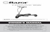 Razor Trikke E2 Owner's Manual - Trikke™ Official Site€¦ · Owner’s Manual US_121210 NOTE ... Read and understand this entire manual before ... Do not make sudden sharp turns