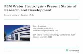 PEM Water Electrolysis - Present Status of Research and ... · PEM Water Electrolysis - Present Status of Research and Development Tom Smolinka Fraunhofer-Institut für Solare Energiesysteme