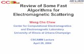 Review of Some Fast Algorithms for Electromagnetic … of Some Fast Algorithms for Electromagnetic Scattering ... The longest edge is 0.3 ... Fast Algorithm for Analyzing