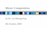 Music Composition - edb.gov.hk · I. Importance of Music Composition in Education a. Composition as a U. S. National Content Standard for Music Education b. Composition as a special