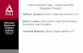 Food: Consumer Class – Actions and FDA Regulated Products · Food: Consumer Class – Actions and FDA Regulated Products. Jeffrey S. Jacobson, ... – “Sour Patch Kids” candy