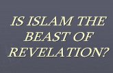 IS ISLAM THE BEAST OF REVELATION? - Amazon Web …wit-resources.s3.amazonaws.com/Is-Islam-the-Beast-of-Revelations.pdf · IS ISLAM THE BEAST OF ... believe that the Koran is not the