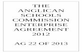 THE ANGLICAN SCHOOLS COMMISSION ENTERPRISE AGREEMENT ASC EBA.pdf · 1 - TITLE This Agreement shall be known as the Anglican Schools Commission Enterprise Agreement 2012 and shall