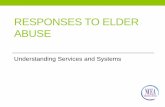 RESPONSES TO ELDER ABUSE · Health, prevention, and wellness programs ...