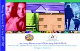 Housing Resources Directory 2016-2018 · Housing Resources Directory 2016-2018 “Promoting safe, affordable housing opportunities and improved communities in the San Diego region.”