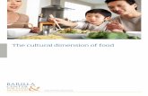 The cultural dimension of food - Home - United Nations ... The cultural dimension of food Ritual is also an aspect impacting on our relationship with food. Regaining ritual aspects