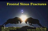 Frontal Sinus Fractures - University of Texas … (coronal, mid-brow ... Case report Lost tip of probe ... Strong, EB et al. Frontal sinus fractures: A 28-year retrospective review.