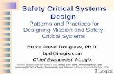 Safety Critical Systems Design - omg.org · Safety Critical Systems Design: ... Safety is not Reliability! Safety-Related Concepts ... – data – control • Redundancy may be either