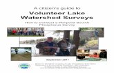 Volunteer Lake Watershed Surveys - Maine.gov · Spring is the Best Time to Conduct a Survey ... Volunteer lake watershed surveys are one of the first ... such as houses, paved and
