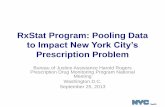 RxStat Program: Pooling Data - pdmpassist.org Parker_Paone...RxStat Program: Pooling Data ... Opioid analgesic misuse/abuse emergency department visits, ... Chauncey Parker, Director