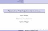 Asymmetric Price Adjustments in Airlines - UTRGVfaculty.utrgv.edu/diego.escobari/Slides/Slides_mde.pdf · Asymmetric Price Adjustments in Airlines Diego Escobari ... Markov-switching