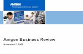 Amgen Business Review - library.corporate-ir.netlibrary.corporate-ir.net/library/61/616/61656/items/314765/08.11.07... · Amgen Business Review November 7, ... Amgen is providing