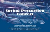 Spring Percussion Concert - thunderband.orgthunderband.org/wp-content/uploads/2018/04/2-18SpringPercussion...Spring Percussion Concert Desert Vista High School Band Department is proud