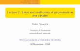 Lecture 2: Zeros and coefficients of polynomials in … rooted polynomials Examples from combinatorics Closure properties Proof. Factor f as a product of binomials. The constants can