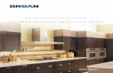 BROAN VENTILATION SOLUTIONS.€¦ · microwave ventilation system versus the superior capture of the Broan range hood. ... You’ll also find great styles in appliance-matching finishes,