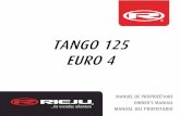 TANGO 125 EURO 4 - rieju.es€¦ · …for everyday adventure Tango 125 E4 9. NUMERO DE IDENTIFICACIÓN CHASIS. Sobre el chasis se encuentra grabado el número de identificación