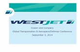 Cowen and Company Global Transportation & Aerospace ...€¦ · This presentation contains disclosure respecting non-GAAP financial measures ... Allegiant Spirit Alaska JetBlue Southwest