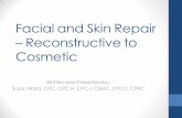 Facial and Skin Repair Reconstructive to Cosmetic - .Facial and Skin Repair â€“ Reconstructive to