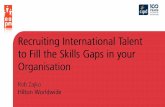 Recruiting International Talent to Fill the Skills Gaps in ...· Recruiting International Talent to