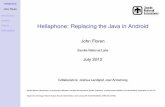 Hellaphone: Replacing the Java in Android - DEF CON · Hellaphone John Floren Introduction Android Inferno Bibliography Hellaphone: Replacing the Java in Android John Floren Sandia