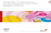 Total tax contribution of UK financial services eighth edition and outline of the study Estimating the size of the financial services sector’s tax contribution This is the eighth