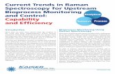 Current Trends in Raman Spectroscopy for Upstream ... · Current Trends in Raman Spectroscopy for Upstream Bioprocess Monitoring and Control: Capability and Efficiency Introduction