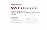 Final Report WiFiGenie - University of Pittsburghpeople.cs.pitt.edu/~ihsan/genie.pdf · Final Report WiFiGenie Wireless Trekking Guide Lahore University of Management Sciences [LUMS]