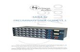 MCM-32 PRELIMINARY USER GUIDE v1 - Heritage Audio USER GUIDE v1.1 . MCM-32 Iss1 Preliminary User Guide v1.1 2 DESCRIPTION . The MCM-32 is a 32 x 8 channel summing mixer.