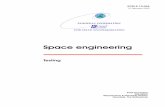 EUROPEAN COOPERATION - eop-cfi.esa.int · FOR SPACE STANDARDIZATION EUROPEAN COOPERATION ECSS Space engineering Testing ECSS Secretariat ESA-ESTEC Requirements & Standards Division