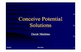 Conceive Potential Solutions - systems.hitchins.netsystems.hitchins.net/systems/systems-methodology/tutorial... · • Fuel-air and thermobaric weapons training/practice • Human
