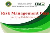 Risk Management Plan - ww2.fda.gov.ph for Drug... · Objective name Particulars KRA KPI ... product recalls Full compliance; immediate removal from retailers Up to date list of ...
